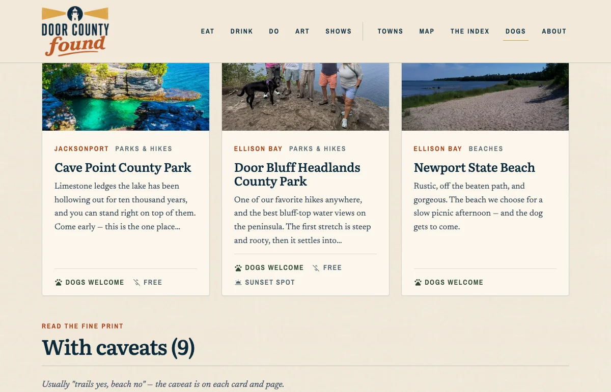 The Door County with your dog page: three cards each badged Dogs welcome, and under them a heading reading With caveats, 9, over the line &ldquo;usually trails yes, beach no &mdash; the caveat is on each card and page.&rdquo;